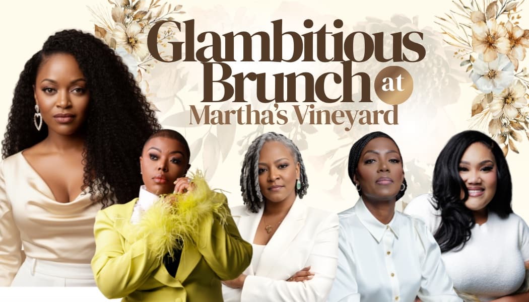 Glambitious Brunch x Martha's Vineyard
