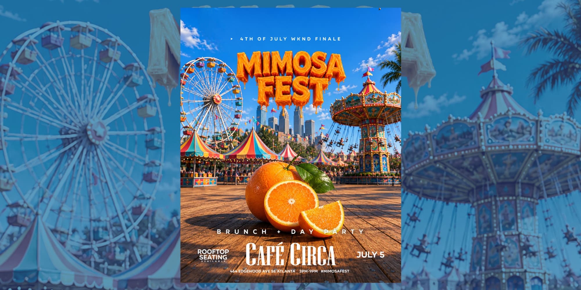 MIMOSA FEST BRUNCH & DAY PARTY JULY 4TH WKND FINALE